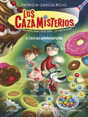 cover image of Los cazamisterios 2--El caso del ladrón fantasma